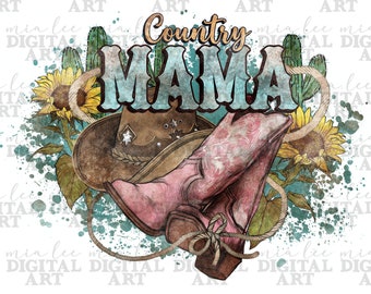 Country mama png sublimation design download, retro vintage png, cowgirl boots png, western mama png, sublimate designs download
