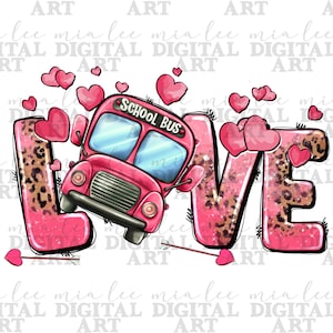 Love school bus png sublimation design download, Happy Valentine's png, 14th February png, school bus png, sublimate designs download