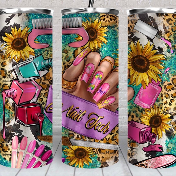 Nail Tech 20 oz skinny tumbler png, tumbler wrap png, western 20 oz tumbler designs, Nail boss png, sunflowers tumbler png download