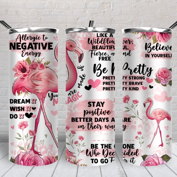 Flamingo positive affirmations 20 oz skinny tumbler png, tumbler wrap png, Flamingo 20 oz tumbler designs, tumbler png download