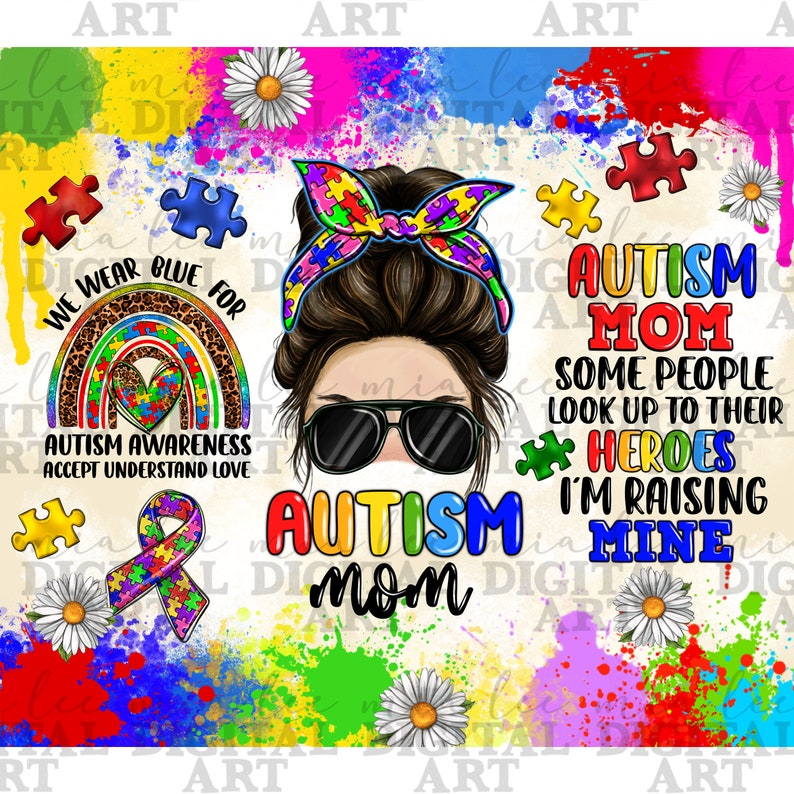K&ouml;nnte beinhalten: Ein farbenfroher digitaler Kunstdruck mit einem Regenbogen, Puzzlesteinen und einer Frau mit einem Dutt und Sonnenbrille. Der Text lautet "We wear blue for Autism Awareness Accept Understand Love" und "Autism Mom Some people look up to their heroes I'm raising mine".