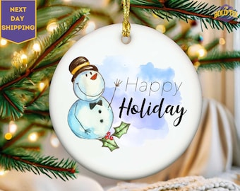 Ceramic Holiday Ornament, Happy Holidays 2026, Christmas Tree Decoration, Christmas Ornament Gift, Snowman Ornament