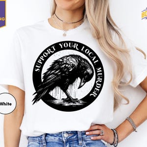 Support Your Local Murder Shirt ,Crow Lovers Shirt, Nature Lovers Shirt, Funny Crow Shirt, Goblincore Shirt, Lunar Phase