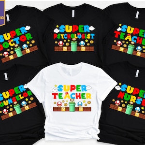 Custom Super Mario Job Shirt, Super Mario Doctor, Teacher, Police, Nurse Shirt, Super Mario Teacher Custom Shirts