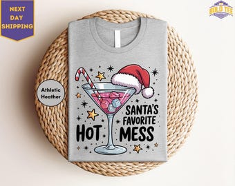 Santa's Favorite Hot Mess Shirt, Christmas Martini Shirt, Christmas Drink Shirt, Christmas Party Shirt, Drink Shirt