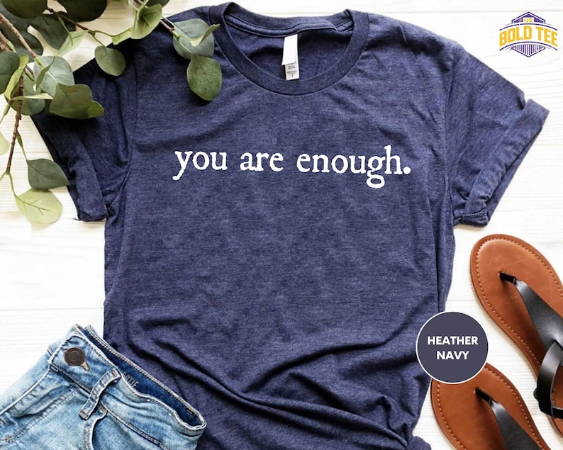 Dear Person Behind Me Two Sided Shirt, You are Enough Shirt, Back and Front Shirt, Positivity Shirt image 2