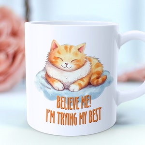 Cat Mug, Cat Coffee Mug, Cat Lover Gift, Cute Cat Mug, Cat Mom Gift, Cat Dad Gift, Funny Cat Mug, Cat Lover Mug, Cat Tea Mug, Birthday Gift