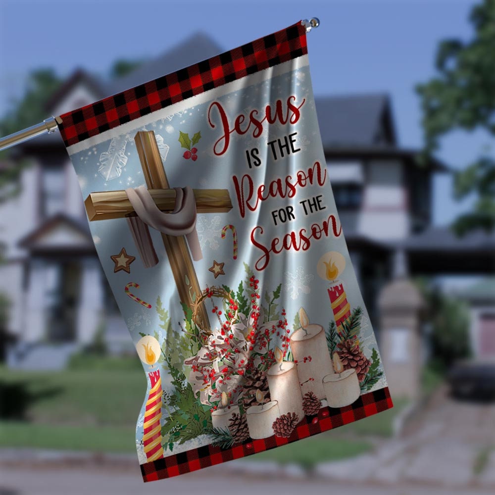 Discover Jesus Is The Reason For The Season House Flags