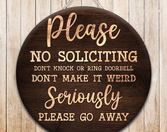 No Soliciting Seriously Round Door Hanger PNG, Wood Door Hanger Sublimation Design, Round Sign PNG, Digital Download