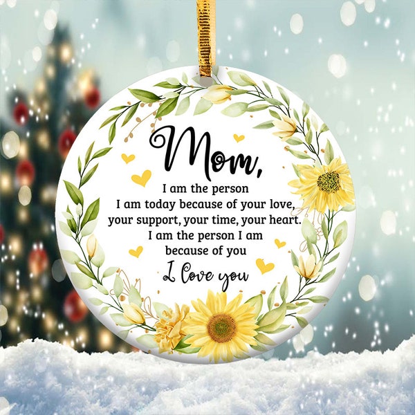 Mom I am Because of You Ornament Png, Round Christmas Ornament, PNG Instant Download, Xmas Ornament Sublimation Designs Downloads