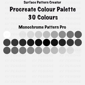 Pode incluir: Uma paleta de cores de arte digital com 30 cores monocrom&aacute;ticas. O texto na imagem diz "Surface Pattern Creator", "Procreate Colour Palette", "30 Colours" e "Monochrome Pattern Pro". A paleta inclui tons de branco, cinza e preto.