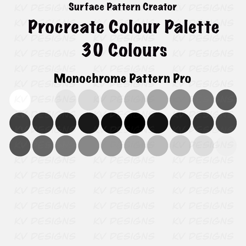 Pode incluir: Uma paleta de cores de arte digital com 30 cores monocrom&aacute;ticas. O texto na imagem diz "Surface Pattern Creator", "Procreate Colour Palette", "30 Colours" e "Monochrome Pattern Pro". A paleta inclui tons de branco, cinza e preto.