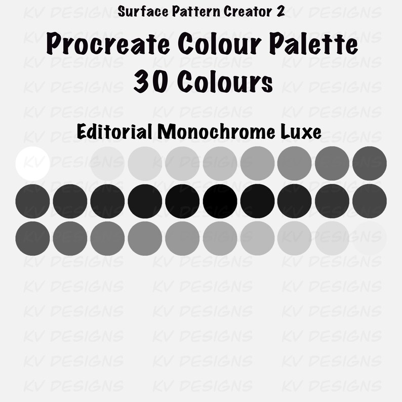 Pu&ograve; includere: Una grafica di arte digitale con una tavolozza di colori Procreate con 30 colori monocromatici. La tavolozza &egrave; etichettata come "Editorial Monochrome Luxe" e include una gamma di sfumature di grigio e nero. Il testo "Surface Pattern Creator 2" &egrave; in alto.