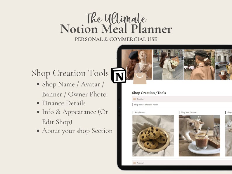 May include: A screenshot of a Notion page showing a meal planner template. The page is titled "Shop Creation/Tools" and includes sections for shop name, avatar, banner, owner photo, finance details, info and appearance, and about your shop section.