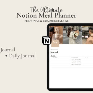 May include: A screenshot of a Notion page with the title "Journal". The page is a table with a column for "Date" and a column for "Entry". The table is empty. The page is part of a larger Notion workspace that includes a meal planner.