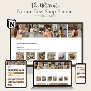 May include: A screenshot of a computer screen showing a Notion Etsy Shop Planner checklist. The screen is divided into sections with images and text. The text includes the words "Etsy Shop Planner/Checklist" and "READ ME!" The screen is displayed on a laptop, tablet, and smartphone.