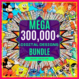 Op de afbeelding: Een digitaal ontwerppakket met een levendige collage van verschillende stripfiguren, waaronder Mickey Mouse, Spongebob Squarepants, Stitch en anderen. De centrale tekst luidt MEGA 300,000+ DIGITAL DESIGNS BUNDLE en 90% OFF - LIMITED TIME.