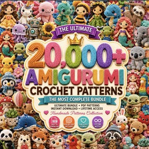 20,000+ Amigurumi Crochet Patterns Bundle | Beginner Plushie PDF (Instant Download)