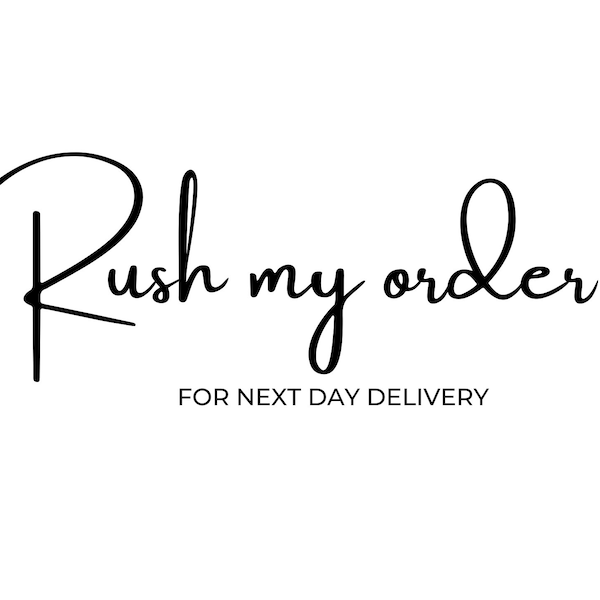 Rush my Order, Guaranteed Next Day Delivery Same Day Dispatch | RUSH MY ORDER | Please Read Description! | *Add On*