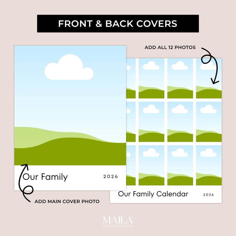 May include: A family calendar design with front and back covers. The front cover shows a landscape with a blue sky, white cloud, and green hills. The text "Our Family 2026" is displayed. The back cover has a grid for 12 photos.