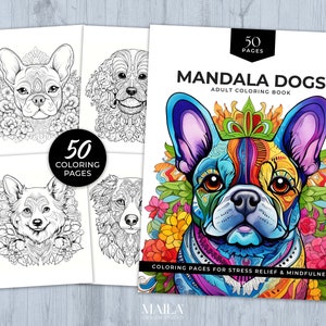 Mandala Dogs Coloring Book, Coloring Pages for Adults, Coloring Sheets Bundle for Relaxation Stress Relief, 50 Digital Printable Pages