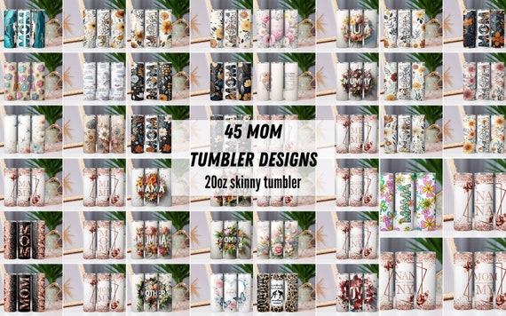45 Mother's Day Bundle Tumbler,Floral Mom Wraps For Sublimation,Gift For Mom, 20oz Skinny Tumbler,Tumbler Bundle Designs,PNG Mom Tumbler
