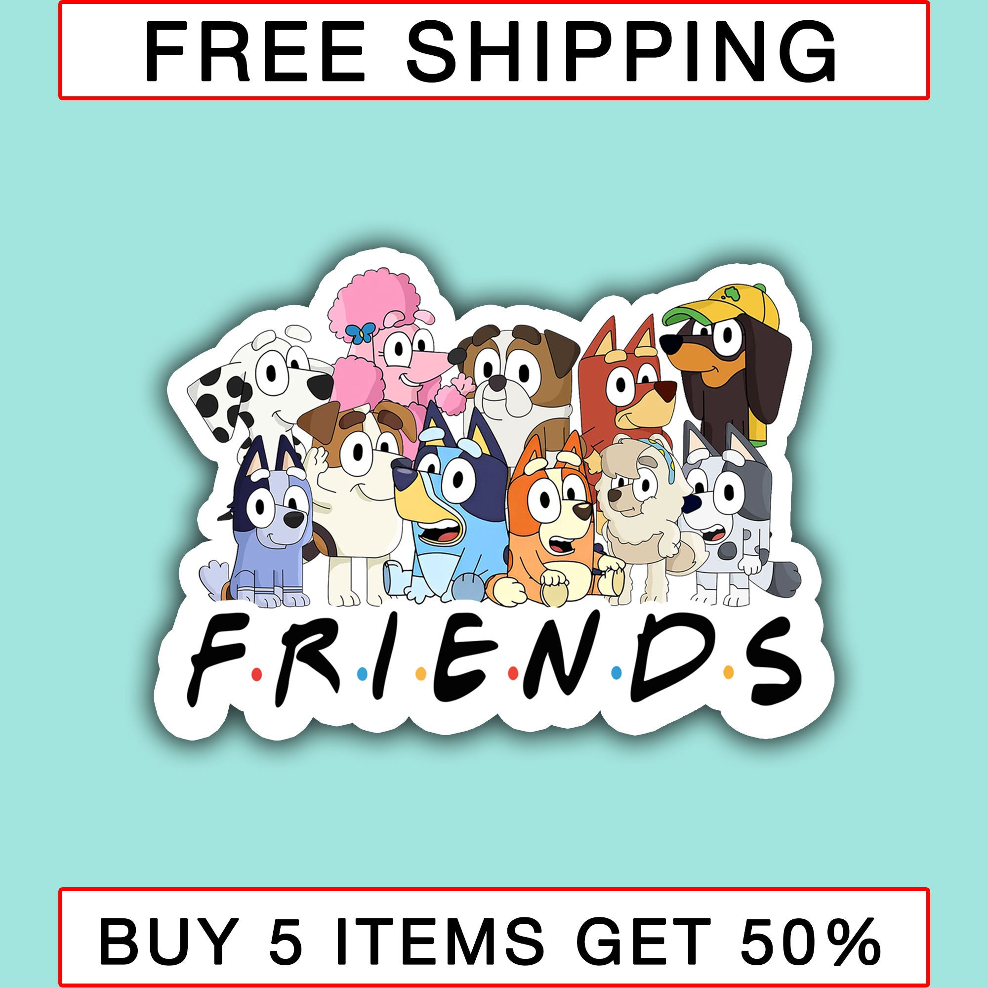 Bluey Stickers Bluey Friends Stickers Bluey Family Stickers Etsy