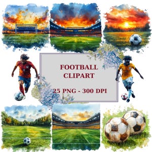 25 Aquarell Fußball Clipart, Fußball Clipart, Fußballplatz, Stadion und Spieler, PNG - 300 DPI, sofortiger Download für kommerzielle Nutzung - Set1