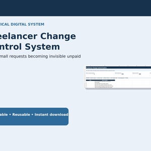 Puede incluir: Un documento digital titulado Practical Digital System Freelancer Change Control System con el texto Stop small requests becoming invisible unpaid work y un botón con Editable, Reusable, Instant download, que muestra una hoja de cálculo.