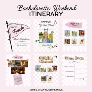 May include: A pink and white bachelorette weekend itinerary with the text "Bachelorette Weekend Itinerary". The itinerary includes sections for "Welcome to Camp Bach", "Camper of the Week", "Meet the Campers", "The Stay", "Cabin Assignment", and "Camp Bach".