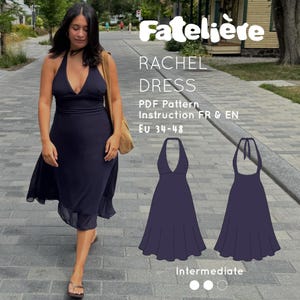 May include: A dark navy blue halter neck dress with a deep V-neckline and a flared skirt. The image includes text reading Fatelière Rachel Dress PDF Pattern Instruction FR & EN EU 34-48 Intermediate, alongside front and back technical illustrations.