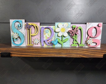 SPRING Chunky Shelf Sitter Mantel Decor Standing Wood Sign Gift Spring decor Block words