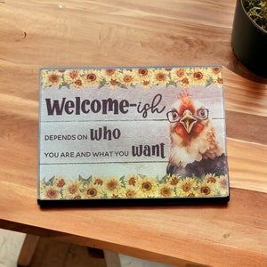 Welcome-ish Chicken Glass Cutting Board | Farm House Crazy Chicken Lady Kitchen Gift