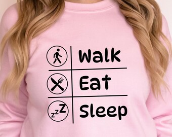 Walk Eat Sleep Sweatshirt, Hiker Shirt Gift, Jogging Team Sweatshirt, Fun Walking Club Shirt, Walk Group Sweater, Couple Gildan 18000 Shirt