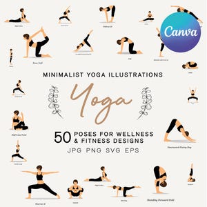 May include: A minimalist illustration featuring 50 yoga poses for wellness and fitness designs. The image includes various yoga poses, with the word "Yoga" in a stylish font. The image also includes the Canva logo.