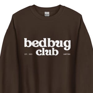 Summer House Bed Bug Club Unisex Bravo Sweatshirt | Bravo TV Gift, Bravo Gifts, Summer House Gift, Real Housewives Gift
