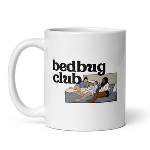 Summer House Bed Bug Club Bravo Coffee Mug | Bravo TV Gift, Bravo Gifts, Summer House Gift, Real Housewives Gift