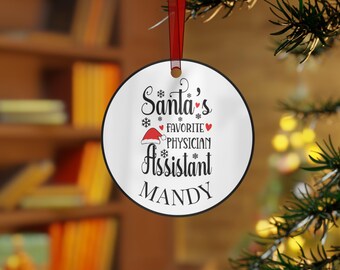 Santa's Favorite Physician Assistant Ornament Personalized, Christmas Decoration, Holiday Gift, Tree Ornament, Custom Name Metal Ornaments