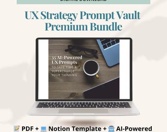 Puede incluir: Un portátil muestra una descarga digital titulada "UX Strategy Prompt Vault Premium Bundle". La pantalla muestra un espacio de trabajo con una taza de café, gafas y un portátil. El texto incluye "35 indicaciones de UX con tecnología de IA".