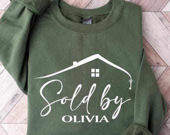 Custom Realtor Sweatshirt, Sold By Realtor Sweatshirt, Real Estate Hoodie, Personalized Real Estate Sweater, Realtor Christmas Gift