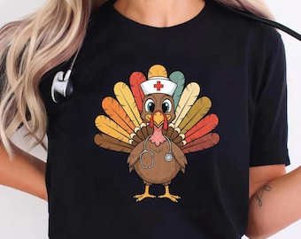 Thanksgiving Nurse Turkey Shirt, Funny Nurse Shirt, Cute Thankful Nurse Fall Shirt, RN Nurse Gift, Nurse Life Autumn Shirt