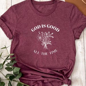 God is Good Shirt, Christian Shirt for Women, Religious Gift, Faith Inspired T-Shirt, God Lover Shirt, Jesus Lover Shirt, Christian Clothing