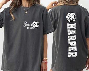 Comfort Colors® Soccer Mom Shirt, Soccer Mom Tee With Kids Name & Jersey Number, Soccer Season Mama Shirt, Soccer Lover Mom Shirt