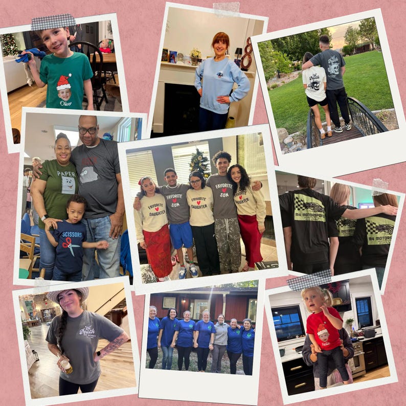 May include: A collage of photographs featuring various people wearing custom t-shirts and sweatshirts. The garments display diverse graphic designs, including text such as Favorite Daughter, Favorite Son, Paper, Scissors, and 84 Motorsports.