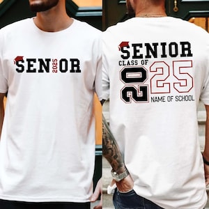 Senior Class of 2025 Custom Matching Shirts, Personalized Graduation Shirt, Senior 2025 Shirt, Custom Graduation Gift Senior Mom Grad Party
