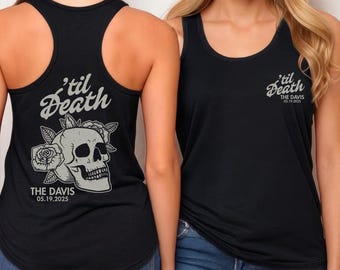 Custom Til Death Tank Top, Skeleton Bride Tank, Wedding Date Newlywed Tank Top, Bachelorette Party Tank Tops, Bride Team Tanks