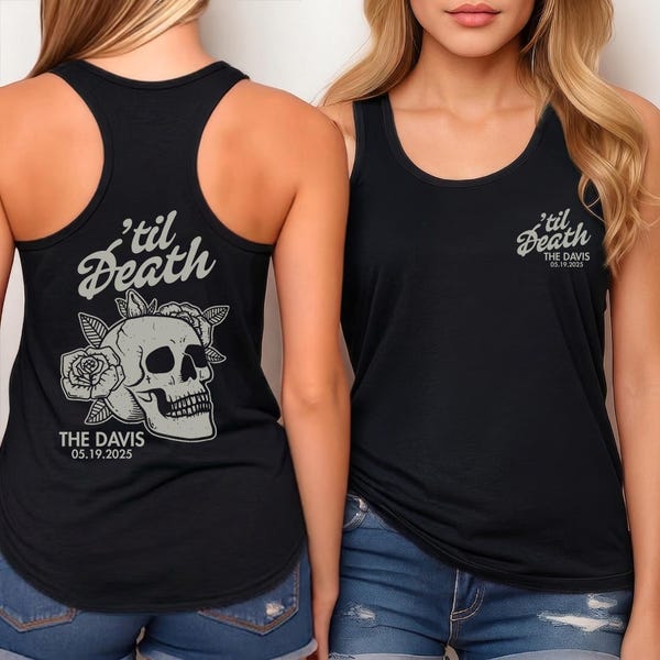 Custom Til Death Tank Top, Skeleton Bride Tank, Wedding Date Newlywed Tank Top, Bachelorette Party Tank Tops, Bride Team Tanks