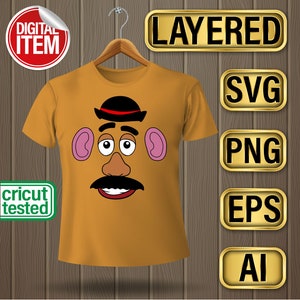 May include: A yellow t-shirt featuring a cartoon image of Mr. Potato Head. The image includes a black hat, brown eyes, a brown nose, a brown moustache, and pink ears. The text "LAYERED", "SVG", "PNG", "EPS", and "AI" is visible in gold boxes on the right side of the image.