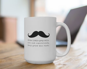 Coffee mug | Agatha Christie | Book lovers | Queen of mystery | Quote | Tea | Hercule Poirot