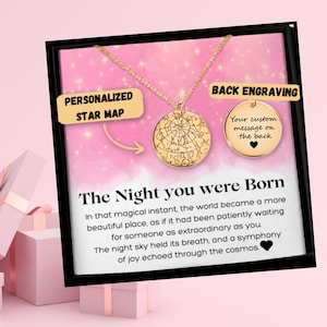 Personalisierte Star Map Halskette, Geschenke für Frauen, Geschenke für Mädchen, Custom Gold / Silber / Rosegold Halskette, Die Nacht, in der du geboren wurdest